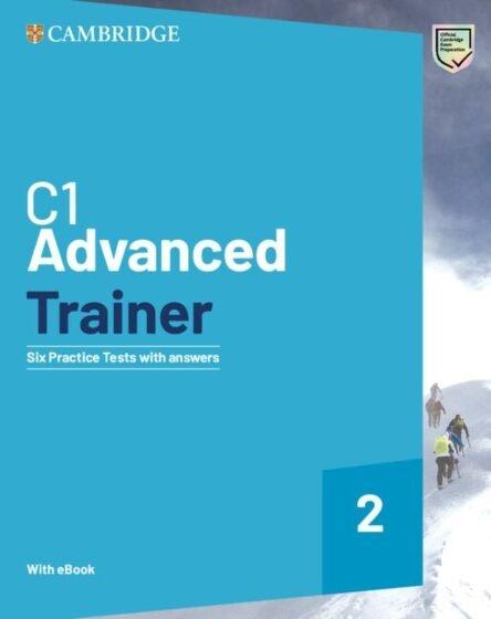 ADVANCED TRAINER 2 (6 PRACTICE TESTS) WITH ANSWERS +DOWNLOADABLE AUDIO +ΕΒΟΟΚ)