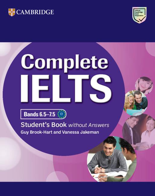 COMPLETE IELTS C1 STUDENT'S BOOK WITHOUT ANSWERS (BAND 6,5-7,5)