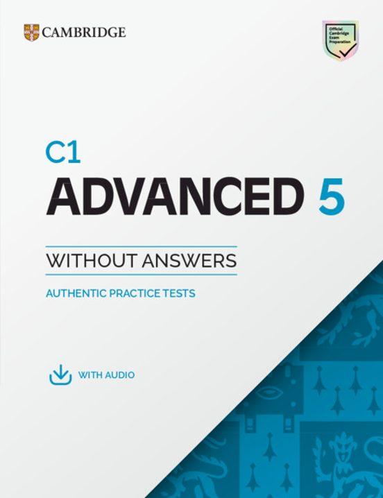 CAMBRIDGE ENGLISH ADVANCED 5 STUDENT'S W/O ANSWERS (+ DIGITAL PACK)