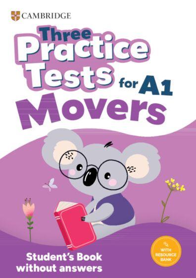 THREE PRACTICE TESTS FOR PRE-A1 MOVERS