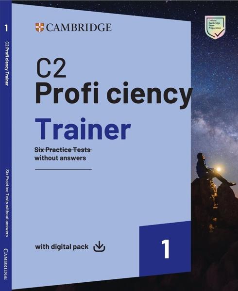 CAMBRIDGE ENGLISH PROFICIENCY TRAINER (+ DOWNLOADABLE AUDIO + EBOOK) WO/A