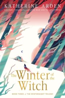 THE WINTERNIGHT TRILOGY (03): THE WINTER OF THE WITCH