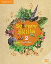 SCIENCE SKILLS 2 STUDENT'S BOOK