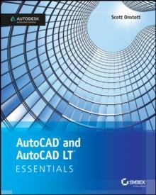 AUTOCAD AND AUTOCAD LT ESSENTIALS