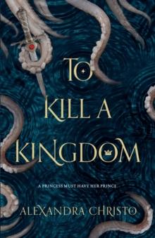TO KILL A KINGDOM