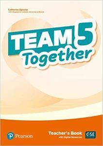 TEAM TOGETHER 5 TEACHER'S BOOK (+ DIGITAL RESOURCES)