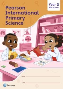 PEARSON INTERNATIONAL PRIMARY SCIENCE WORKBOOK YEAR 2