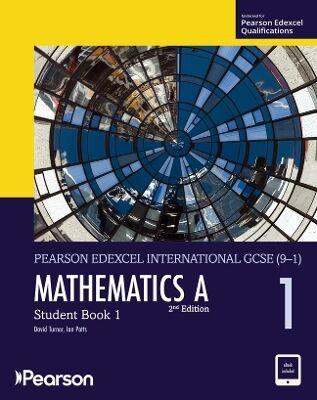 SECONDARY PEARSON EDEXCEL INTERNATIONAL GCSE (9–1) MATHEMATICS A STUDENT BOOK 1 NEW 2ND EDITION .