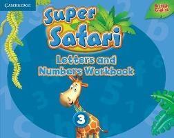 SUPER SAFARI LEVEL 3 LETTERS AND NUMBERS WORKBOOK