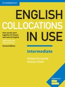 ENGLISH COLLOCATIONS IN USE INTERMEDIATE 2ND EDITION WITH ANSWERS