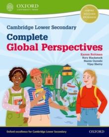 CAMBRIDGE LOWER SECONDARY COMPLETE GLOBAL PERSPECTIVES: STUDENT BOOK