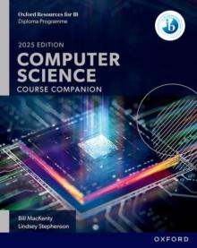 OXFORD RESOURCES FOR IB: DP COMPUTER SCIENCE COURSE BOOK