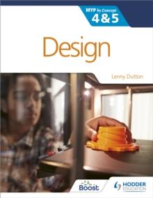 DESIGN FOR THE IB MYP 4&5 : BY CONCEPT
