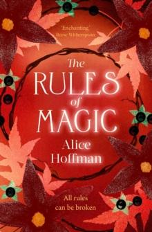 THE PRACTICAL MAGIC (02): THE RULES OF MAGIC