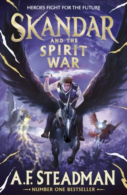 SKANDAR AND THE SPIRIT WAR : UNMISSABLE FINALE TO THE ADVENTURE SERIES THAT EVERYONE IS TALKING ABOUT! VOLUME 5
