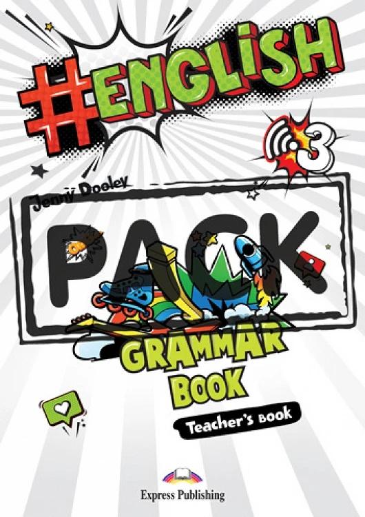 HASHTAG #ENGLISH 3 TEACHER'S GRAMMAR BOOK INTERNATIONAL EDITION (+DIGIBOOK)