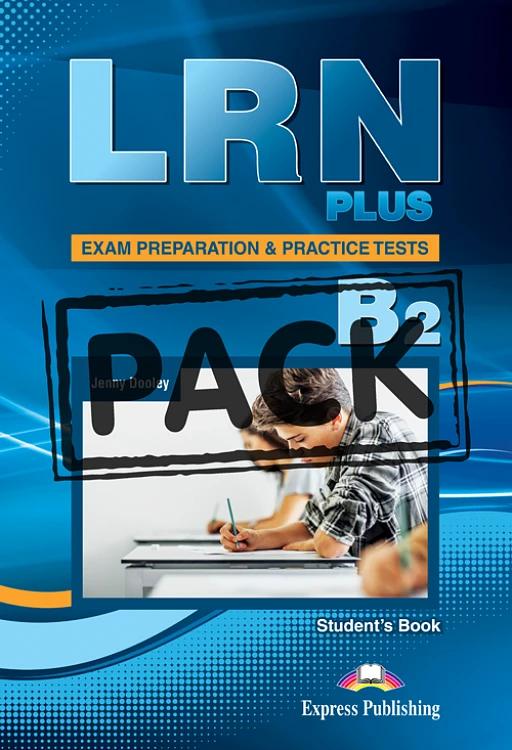 LRN PLUS B2 EXAM PREPARATION AND PRACTICE TESTS STUDENT'S BOOK (+DIGI-BOOK APPLICATION)