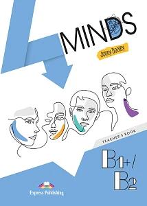 4MINDS B1+/B2 TEACHER'S BOOK (+DIGIBOOK)