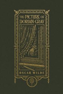 PICTURE OF DORIAN GRAY (THE GOTHIC CHRONICLES COLLECTION): DELUXE EDITION