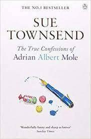 ADRIAN MOLE (03): THE TRUE CONFESSIONS OF ADRIAN ALBERT MOLE