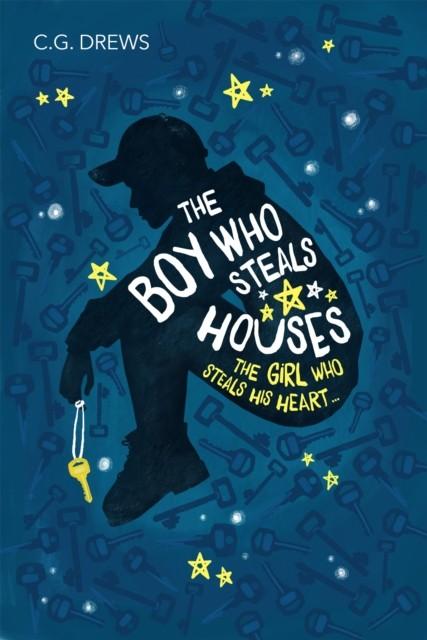 THE BOY WHO STEALS HOUSES : THE HEARTWARMING YA TIKTOK SENSATION