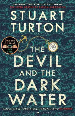 THE DEVIL AND THE DARK WATER : THE MIND-BLOWING NEW MURDER MYSTERY FROM THE SUNDAY TIMES BESTSELLING AUTHOR
