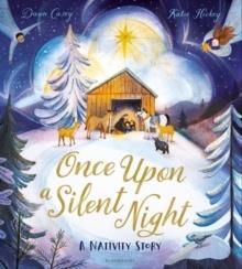 ONCE UPON A SILENT NIGHT : A NATINITY STORY