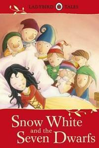 LADYBIRD TALES :SNOW WHITE AND THE 7 DWARFS