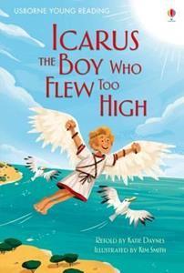 ICARUS THE BOY WHO FLEW TOO HIGH