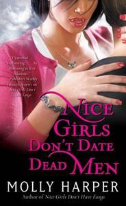 NICE GIRLS DON'T DATE DEAD MEN
