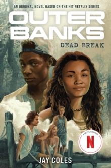OUTER BANKS: DEAD BREAK