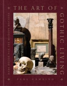 ART OF GOTHIC LIVING