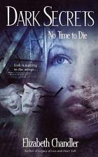 DARK SECRETS NO TIME TO DIEPA