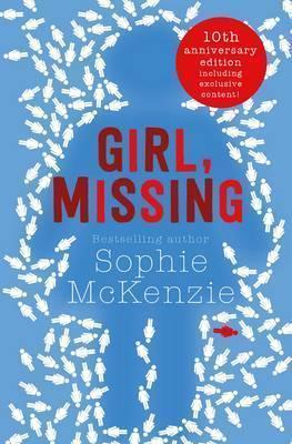 GIRL, MISSING : THE TOP-TEN BESTSELLING THRILLER