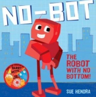 NO BOT THE ROBOT WITH NO BOPA
