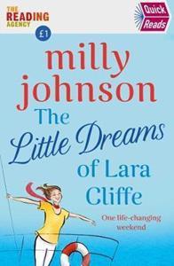 THE LITTLE DREAMS OF LARA CLIFFE : QUICK READS 2020