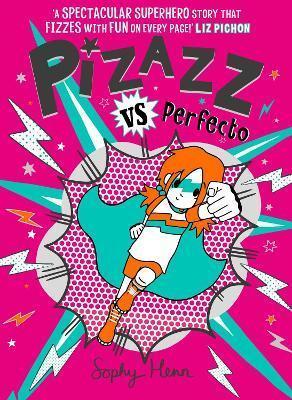 PIZAZZ VS PERFECTO : THE TIMES BEST CHILDREN'S BOOKS FOR SUMMER 2021