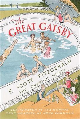 THE GREAT GATSBY : THE GRAPHIC NOVEL