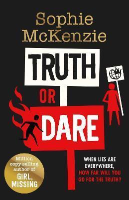 TRUTH OR DARE : FROM THE WORLD BOOK DAY 2022 AUTHOR SOPHIE MCKENZIE