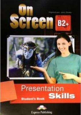 ON SCREEN B2+ PRESENTATION SKILLS ST/BK