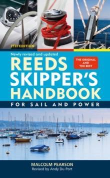 REEDS SKIPPERS HANDBOOK : FOR SAIL AND POWER