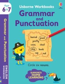 USBORNE WORKBOOKS GRAMMAR AND PUNCTUATION 6-7