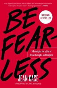 BE FEARLESS