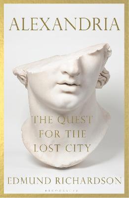 ALEXANDRIA : THE QUEST FOR THE LOST CITY