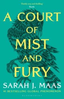 A COURT OF THORNS AND ROSES (02): A COURT OF MIST AND FURY