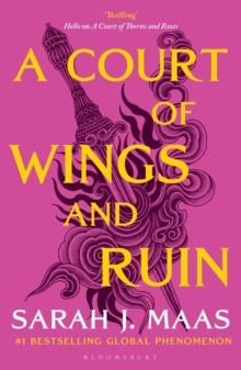 A COURT OF THORNS AND ROSES (03): A COURT OF WINGS AND RUIN