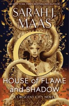 CRESCENT CITY (03): HOUSE OF FLAME AND SHADOW