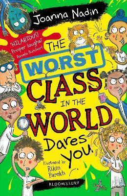 THE WORST CLASS IN THE WORLD DARES YOU!