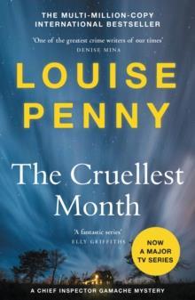 CHIEF INSPECTOR ARMAND GAMACHE (03): THE CRUELLEST MONT