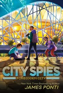 CITY SPIES (03): FORBIDDEN CITY